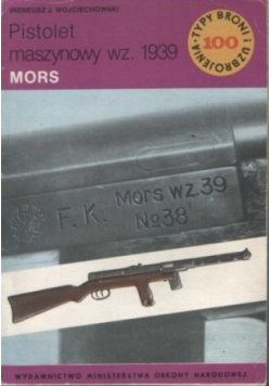 Pistolet maszynowy wz 1939 Mors Wydanie I