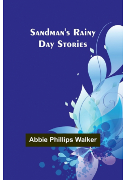 Sandman's rainy day stories