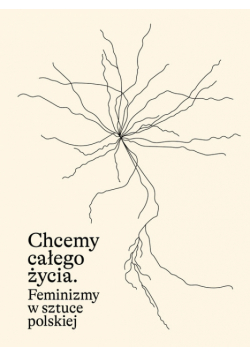 Chcemy całego życia