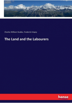 The Land and the Labourers