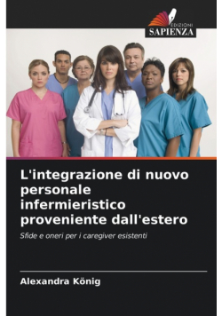 L'integrazione di nuovo personale infermieristico proveniente dall'estero