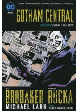 Gotham Central Tom 2 Klauni i szaleńcy
