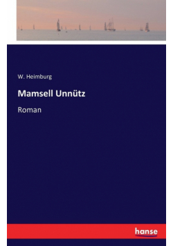 Mamsell Unnütz