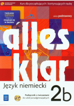 Alles klar 2B Podręcznik z ćwiczeniami z płytą CD Zakres podstawowy
