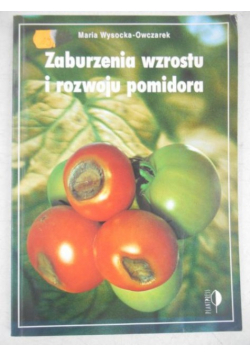 Zaburzenia wzrostu i rozwoju pomidora