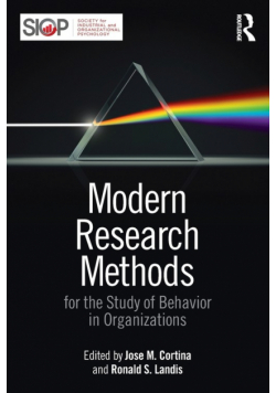 Modern Research Methods for the Study of Behavior in Organizations