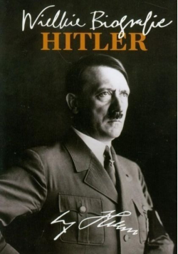 Wielka biografia Hitler