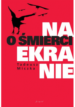 O śmierci na ekranie