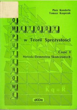 Komputerowe metody w teorii sprężystości Część 1