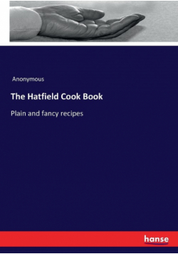 The Hatfield Cook Book