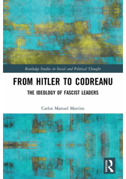From Hitler to Codreanu