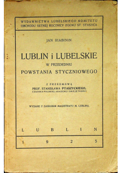 Lublin i lubelskie w przededniu powstania styczniowego 1925r