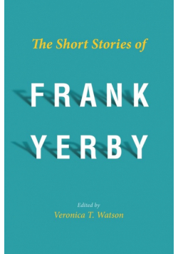 Short Stories of Frank Yerby