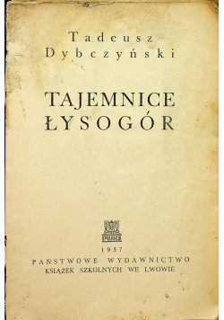 Tajemnice Łysogór 1937 r.