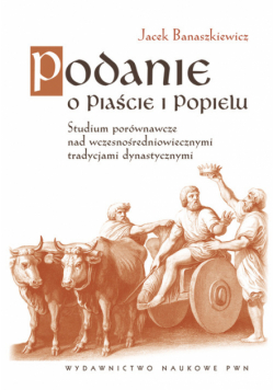 Podanie o Piaście i Popielu