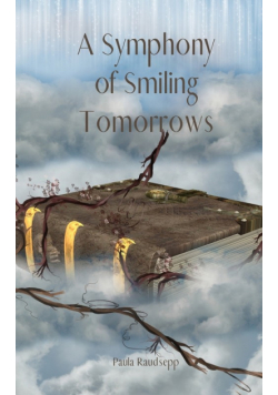 A Symphony of Smiling Tomorrows