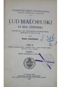 Lud białoruski na Rusi Litewskiej tom II część I 1902 r.