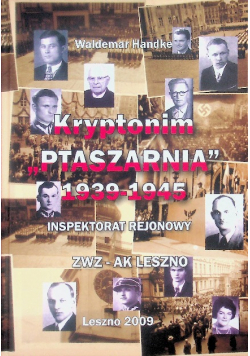 Kryptonim ptaszarnia 1939 - 1945