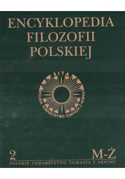 Encyklopedia Filozofii Polskiej Tom 2 M-Ż