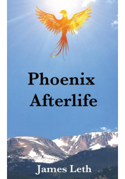 Phoenix Afterlife