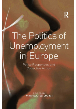 The Politics of Unemployment in Europe