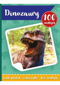 100 naklejek. Dinozaury w.2