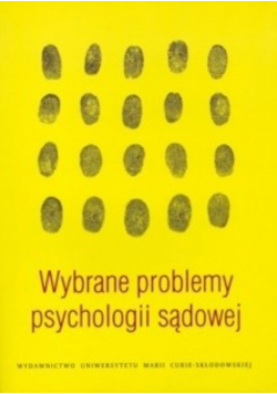 Wybrane problemy psychologii sądowej