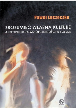 Zrozumieć własną kulturę