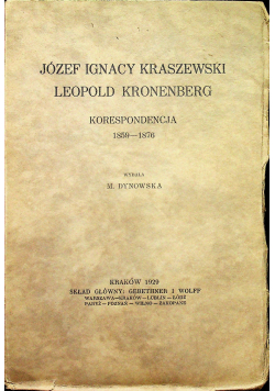 Józef Ignacy Kraszewski Leopold Kronenberg Korespondencja 1929 r
