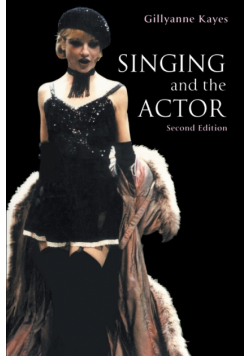 Singing and the Actor