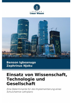 Einsatz von Wissenschaft, Technologie und Gesellschaft