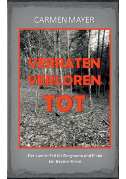 Verraten Verloren Tot