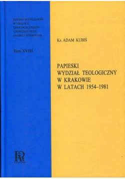 Papieski wydział teologiczny w Krakowie w latach 1954  1981