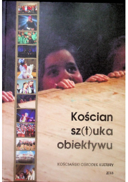 Kościan sztuka obiektywu