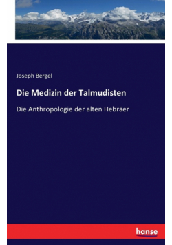 Die Medizin der Talmudisten