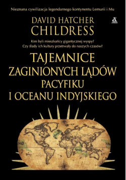 Tajemnice zaginionych lądów Pacyfiku i Oceanu...