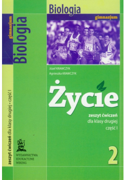 Krawczyk Agnieszka - Życie 2 Biologia zeszyt ćwiczeń część 1