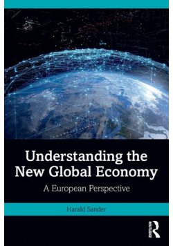 Understanding the New Global Economy