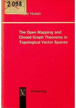 The Open mapping and Closed Graph Theorems in Topological Vector Spaces