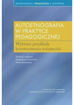 Autoetnografia w praktyce pedagogicznej