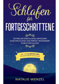 Schlafen für Fortgeschrittene
