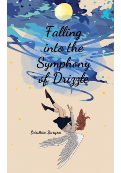 Falling into the Symphony of Drizzle