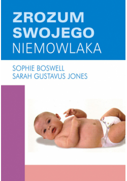 Zrozum swojego niemowlaka