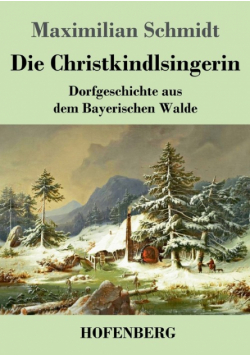 Die Christkindlsingerin