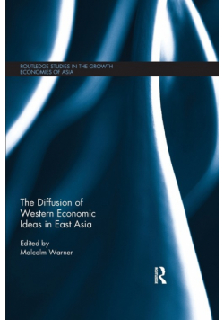 The Diffusion of Western Economic Ideas in East Asia