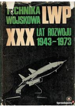 Technika woskowa LWP XXX lat rozwoju 1943 1973