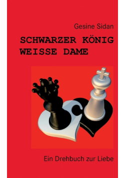 Schwarzer König - Weiße Dame
