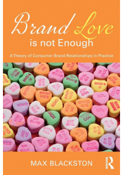 Brand Love is not Enough