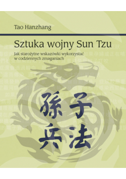 Hanzhang Tao - Sztuka wojny Sun Tzu