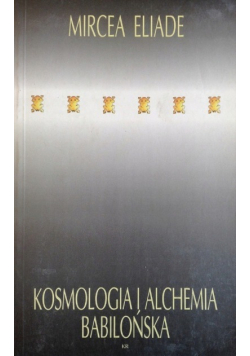 Kosmologia i alchemia babilońska